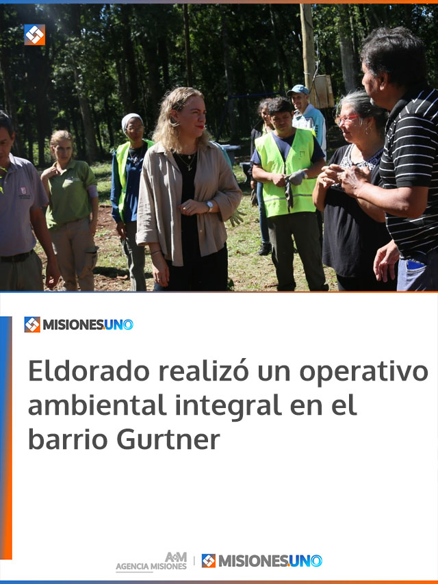 Eldorado realizó un operativo ambiental integral en el barrio Gurtner