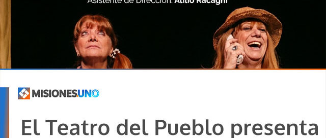 El Teatro del Pueblo presenta “Mujeres que se atreven” en Eldorado