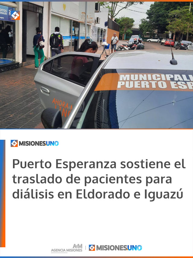 Puerto Esperanza sostiene el traslado de pacientes para diálisis en Eldorado e Iguazú