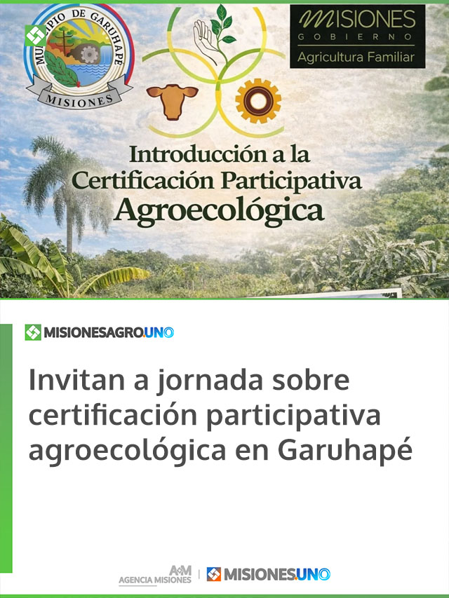 Invitan a jornada sobre certificación participativa agroecológica en Garuhapé