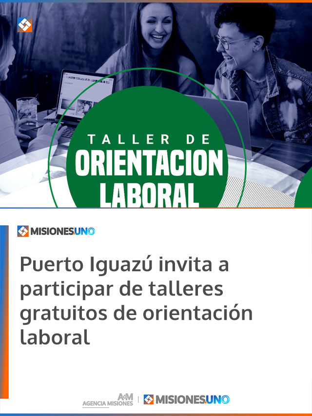 Puerto Iguazú invita a participar de talleres gratuitos de orientación laboral