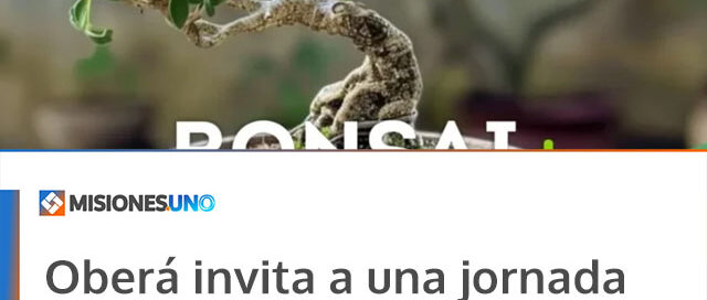 Oberá invita a una jornada de bonsai e intercambio de plantas en el Jardín Botánico Yvyrá Retá