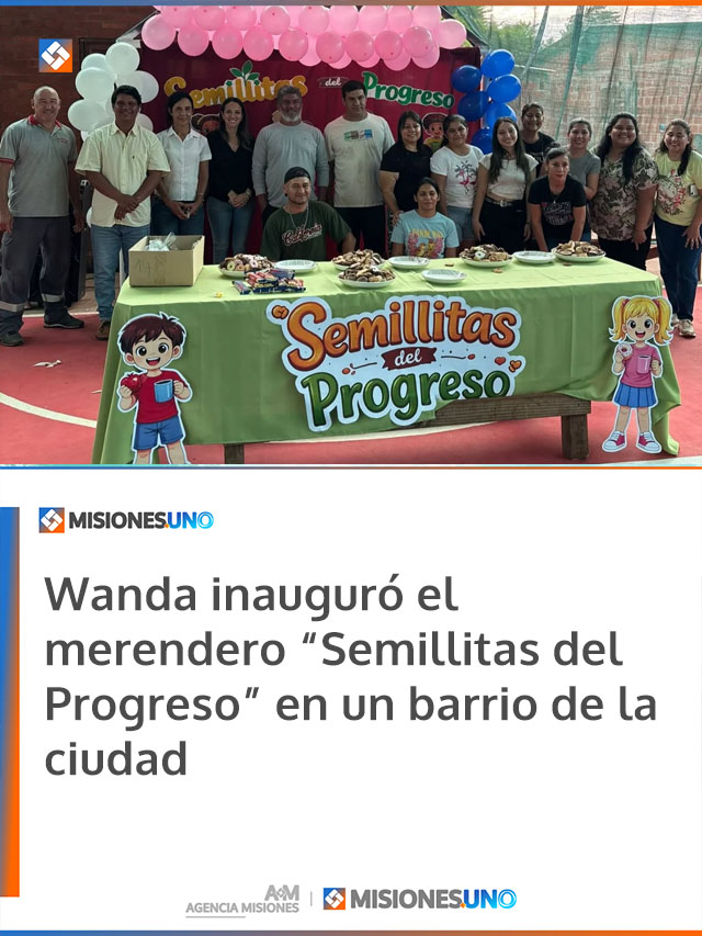 Wanda inauguró el merendero “Semillitas del Progreso” en un barrio de la ciudad