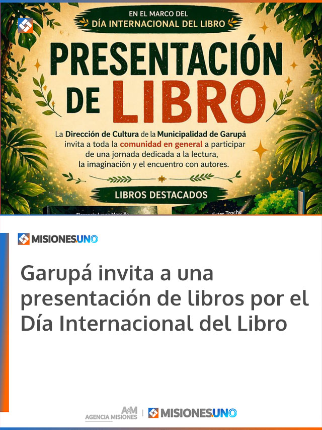 Garupá invita a una presentación de libros por el Día Internacional del Libro