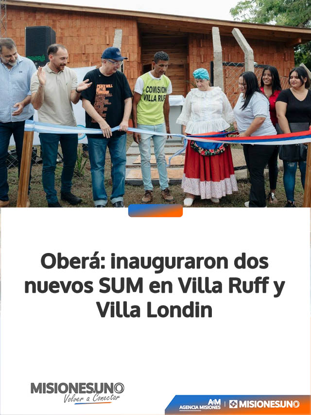 Oberá: inauguraron dos nuevos SUM en Villa Ruff y Villa Londin