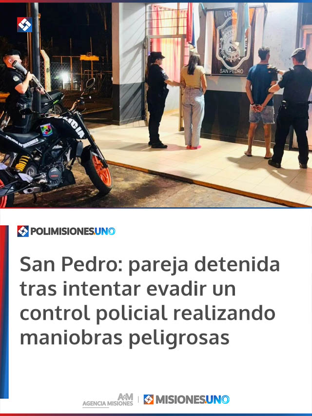 San Pedro: pareja detenida tras intentar evadir un control policial realizando maniobras peligrosas