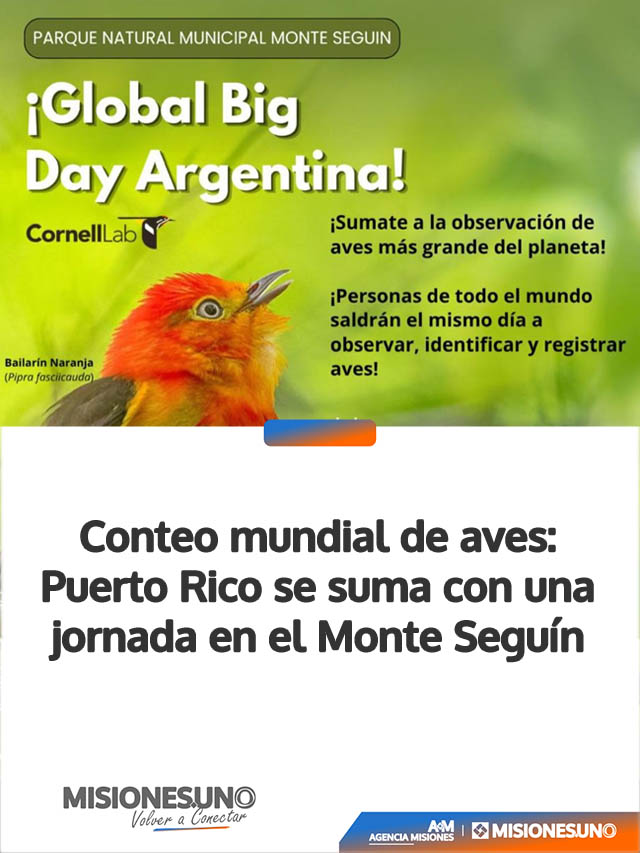 Conteo mundial de aves: Puerto Rico se suma con una jornada en el Monte Seguín