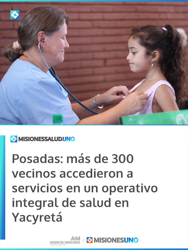 Posadas: más de 300 vecinos accedieron a servicios en un operativo integral de salud en Yacyretá