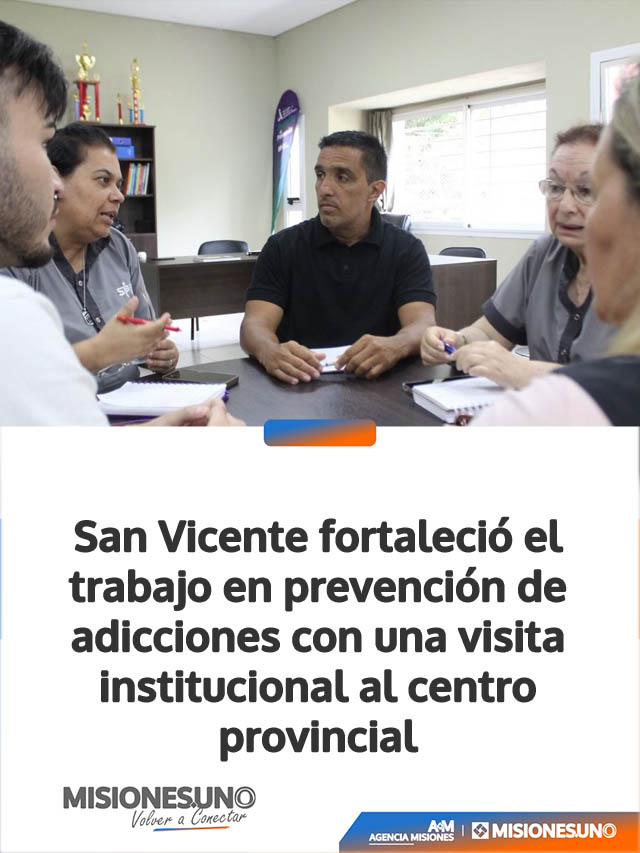 San Vicente fortaleció el trabajo en prevención de adicciones con una visita institucional al centro provincial