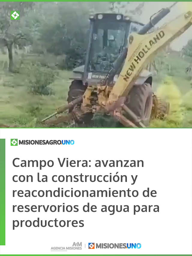 Campo Viera: avanzan con la construcción y reacondicionamiento de reservorios de agua para productores