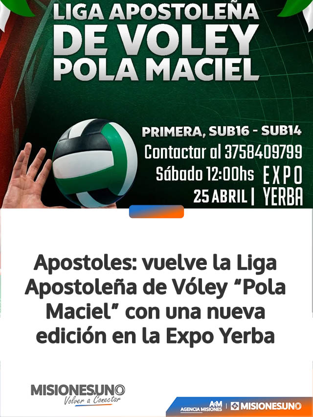 Apostoles: vuelve la Liga Apostoleña de Vóley “Pola Maciel” con una nueva edición en la Expo Yerba