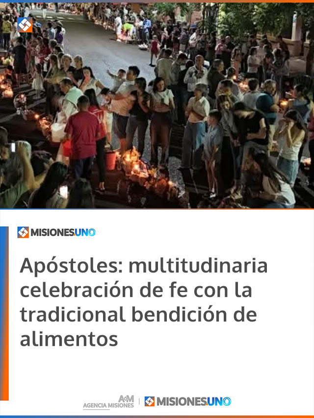 Apóstoles: multitudinaria celebración de fe con la tradicional bendición de alimentos