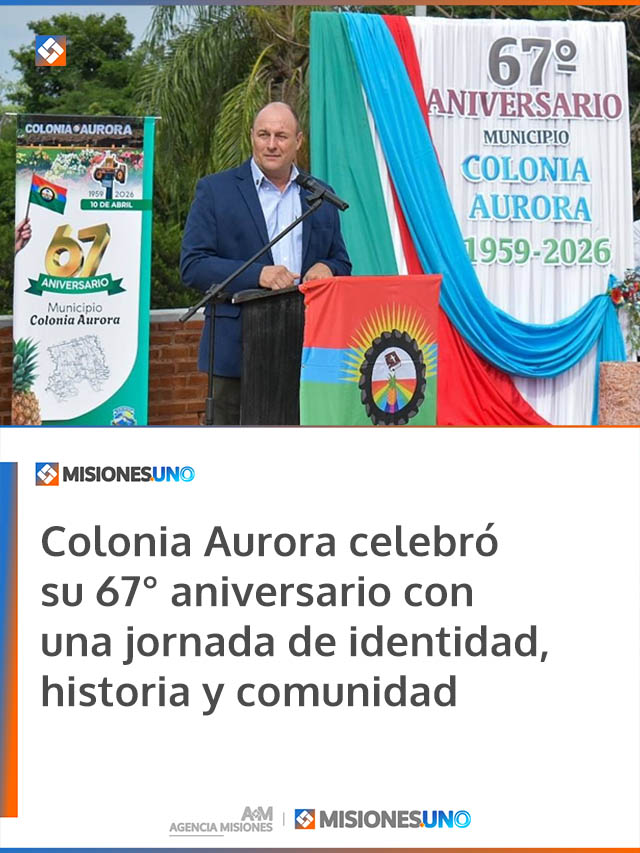 Colonia Aurora celebró su 67° aniversario con una jornada de identidad, historia y comunidad