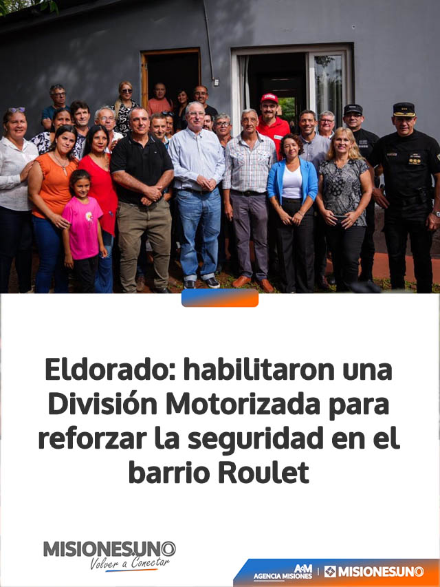 Eldorado: habilitaron una División Motorizada para reforzar la seguridad en el barrio Roulet
