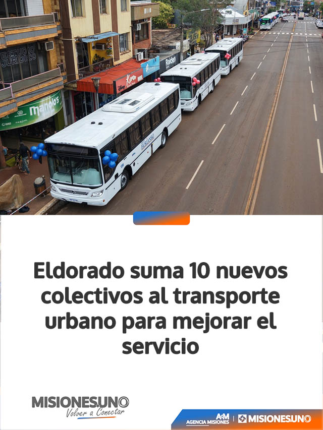 Eldorado suma 10 nuevos colectivos al transporte urbano para mejorar el servicio