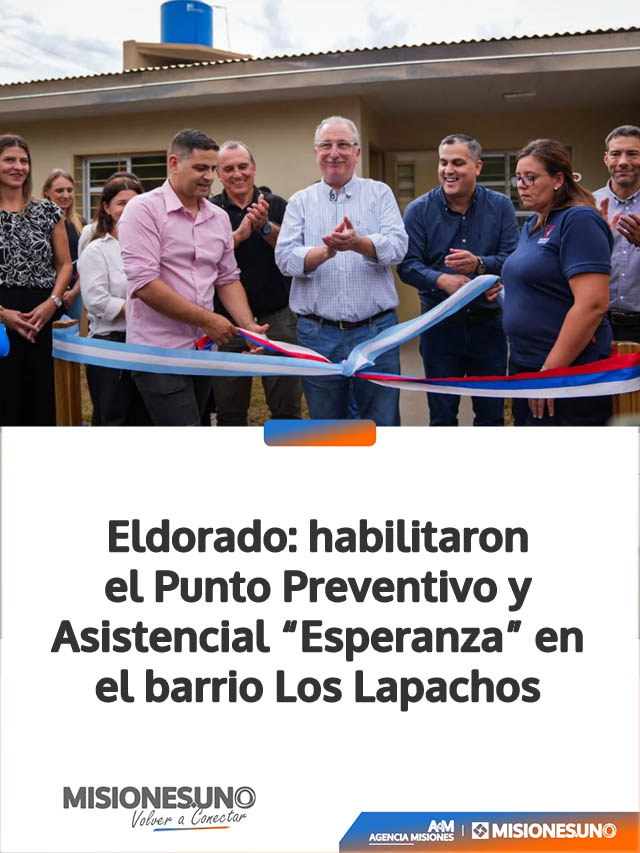 Eldorado: habilitaron el Punto Preventivo y Asistencial “Esperanza” en el barrio Los Lapachos
