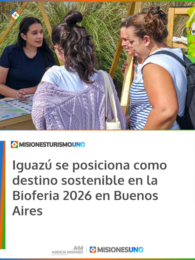 Iguazú se posiciona como destino sostenible en la Bioferia 2026 en Buenos Aires