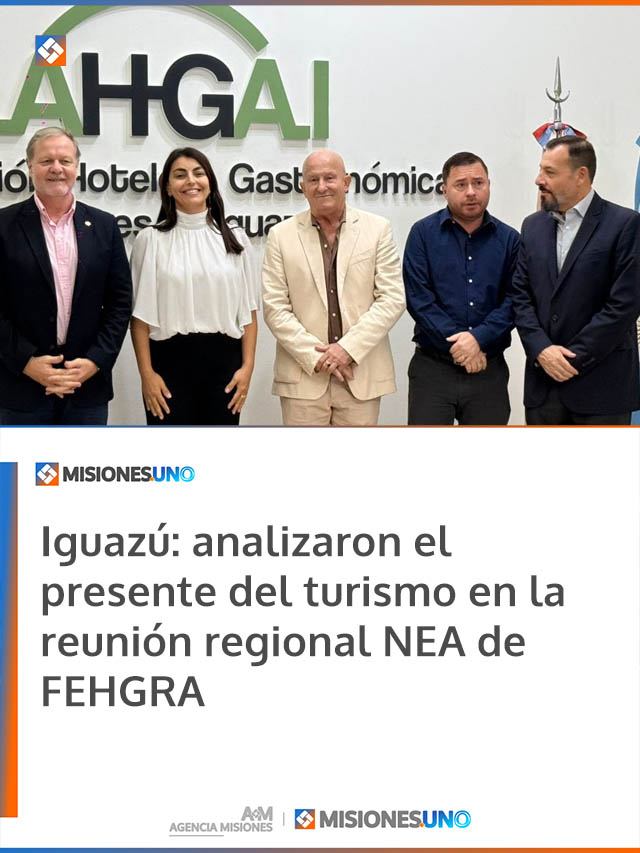 Iguazú: analizaron el presente del turismo en la reunión regional NEA de FEHGRA