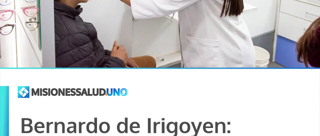 Bernardo de Irigoyen: realizaron el operativo “Ver para ser libre” con controles oftalmológicos gratuitos