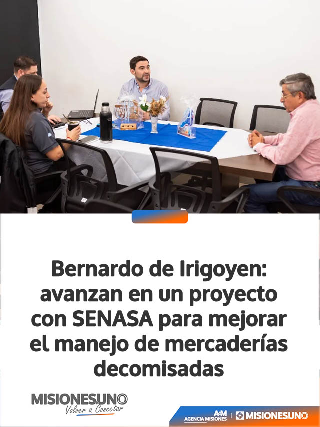 Bernardo de Irigoyen: avanzan en un proyecto con SENASA para mejorar el manejo de mercaderías decomisadas