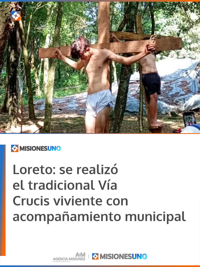 Loreto: se realizó el tradicional Vía Crucis viviente con acompañamiento municipal