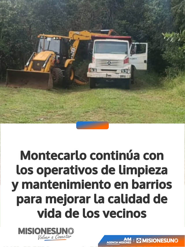 Montecarlo continúa con los operativos de limpieza y mantenimiento en barrios para mejorar la calidad de vida de los vecinos
