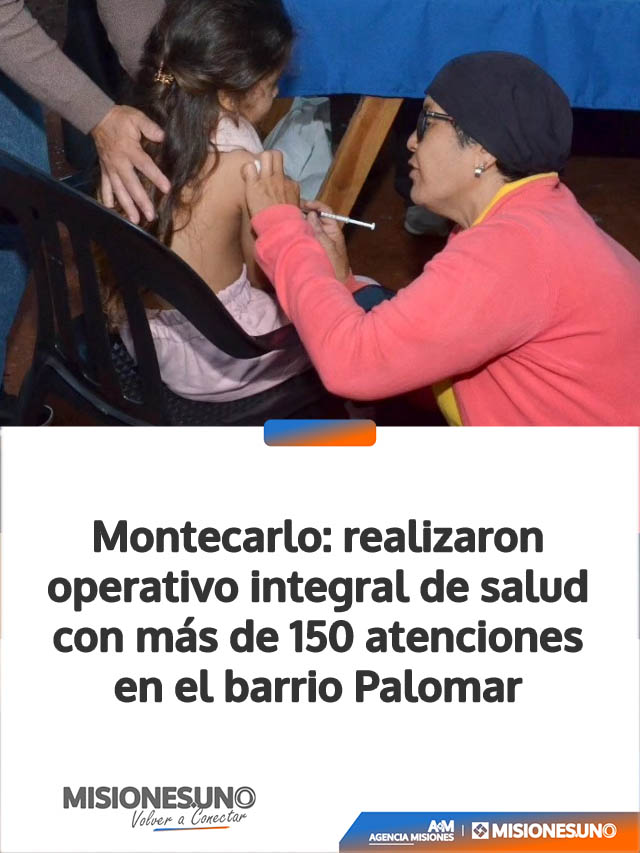 Montecarlo: realizaron operativo integral de salud con más de 150 atenciones en el barrio Palomar