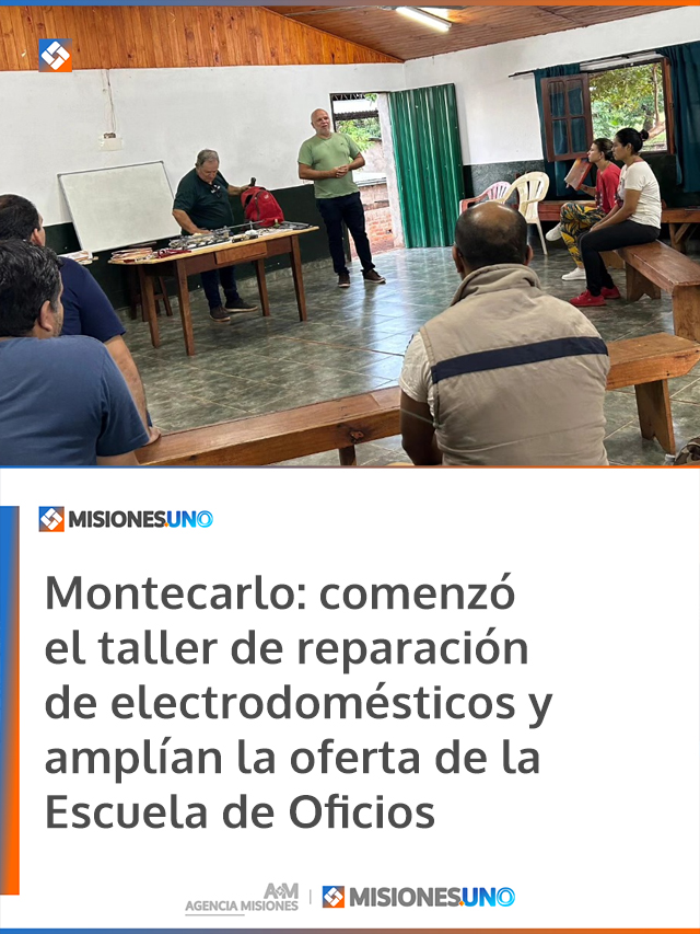 Montecarlo: comenzó el taller de reparación de electrodomésticos y amplían la oferta de la Escuela de Oficios
