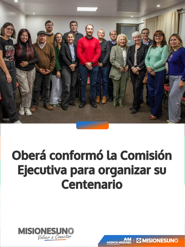 Oberá conformó la Comisión Ejecutiva para organizar su Centenario