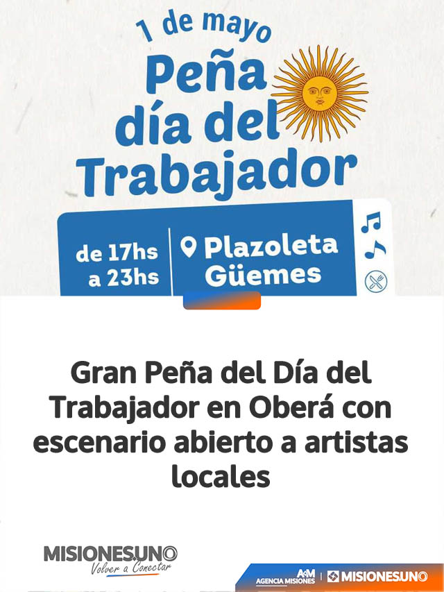 Gran Peña del Día del Trabajador en Oberá con escenario abierto a artistas locales