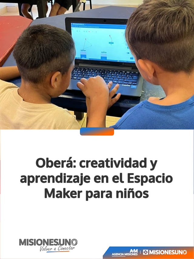 Oberá: creatividad y aprendizaje en el Espacio Maker para niños