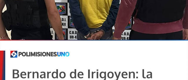 Bernardo de Irigoyen: la Policía detuvo a un hombre acusado de abuso sexual