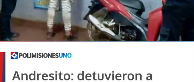 Andresito: detuvieron a “Moni” cuando escapaba con una motocicleta robada en Wanda