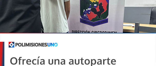 Ofrecía una autoparte robada en Facebook y fue detenido tras una compra simulada en Posadas