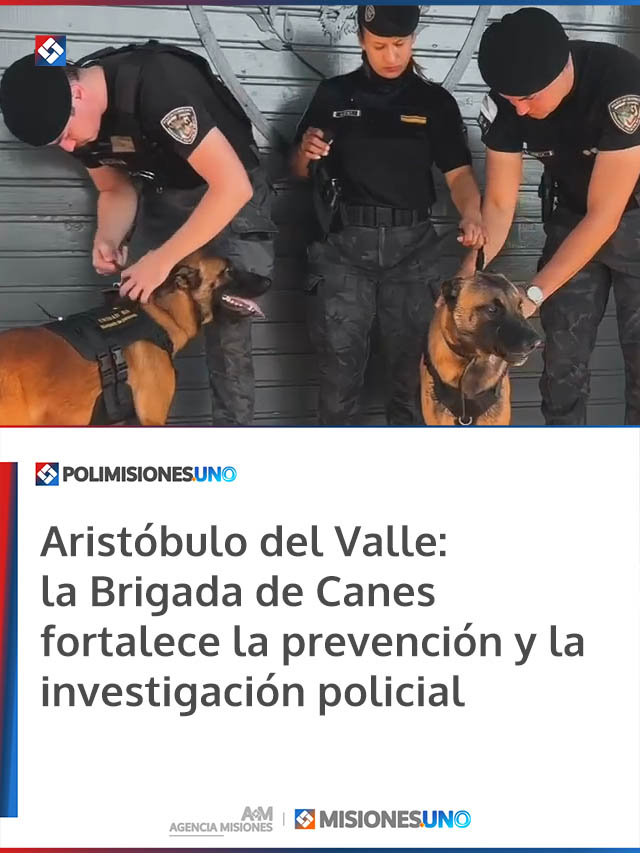 Aristóbulo del Valle: la Brigada de Canes fortalece la prevención y la investigación policial