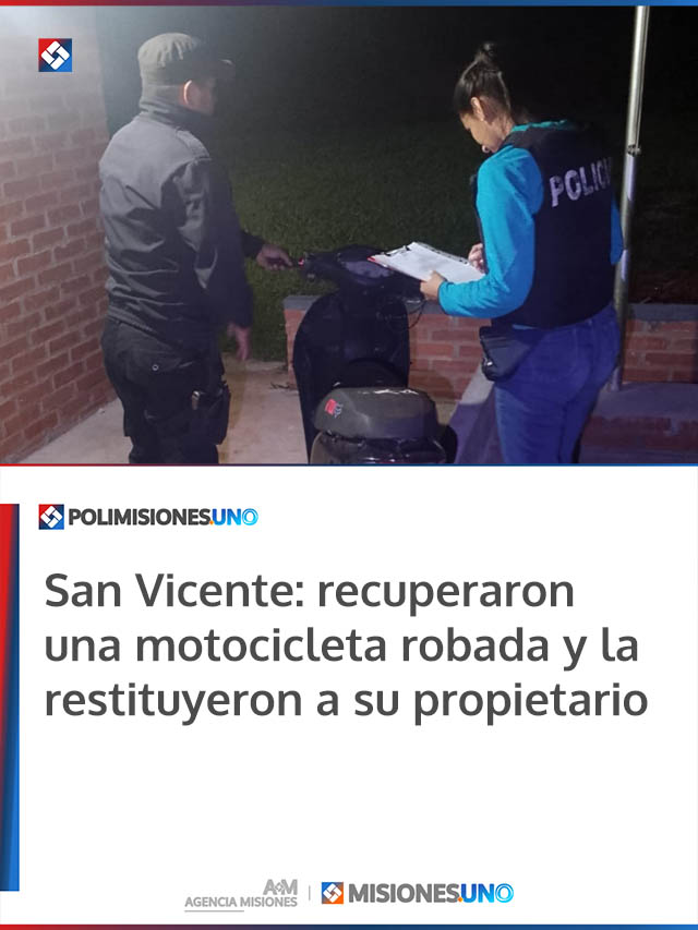 San Vicente: recuperaron una motocicleta robada y la restituyeron a su propietario