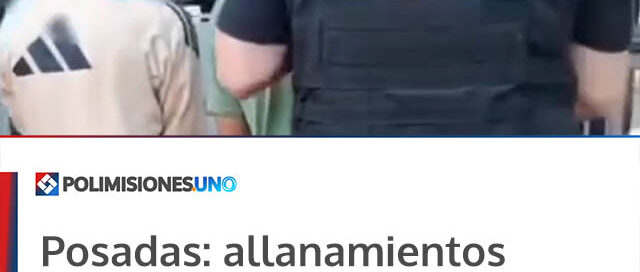 Posadas: allanamientos simultáneos terminaron con dos detenidos por robos y secuestro de elementos