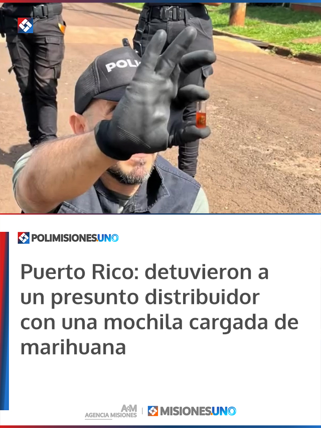 Puerto Rico: detuvieron a un presunto distribuidor con una mochila cargada de marihuana