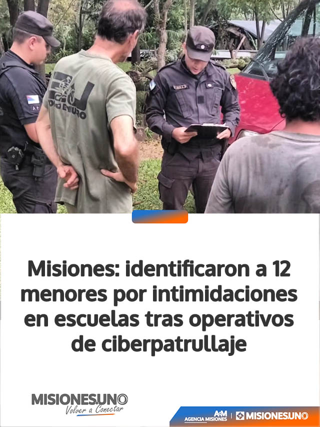 Misiones: identificaron a 12 menores por intimidaciones en escuelas tras operativos de ciberpatrullaje