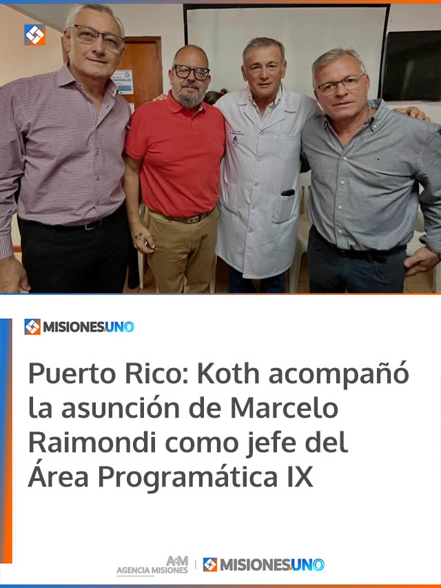 Puerto Rico: Koth acompañó la asunción de Marcelo Raimondi como jefe del Área Programática IX