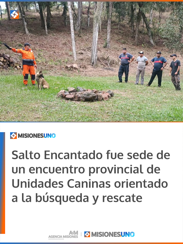 Salto Encantado fue sede de un encuentro provincial de Unidades Caninas orientado a la búsqueda y rescate