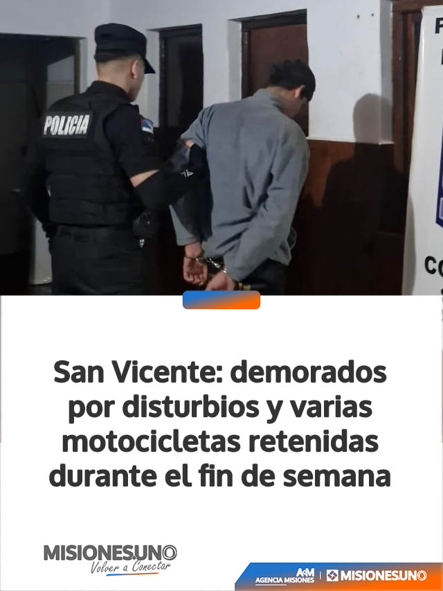 San Vicente: demorados por disturbios y varias motocicletas retenidas durante el fin de semana