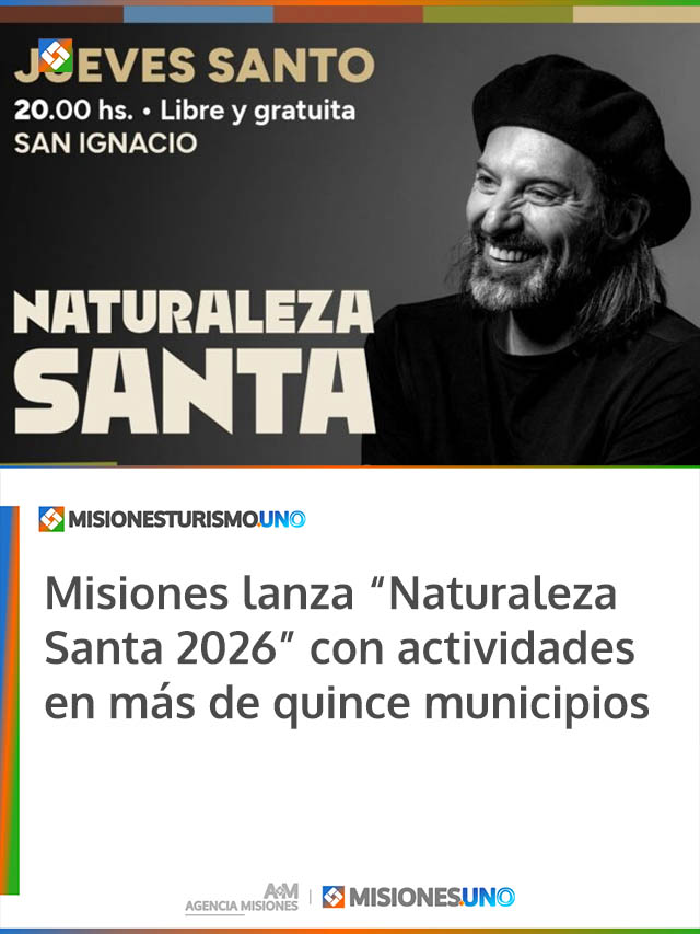 Misiones lanza “Naturaleza Santa 2026” con actividades en más de quince municipios
