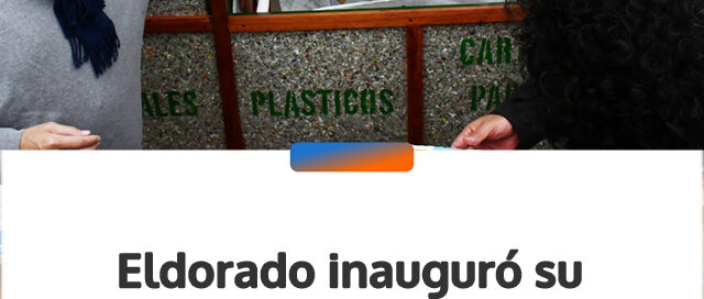 Eldorado inauguró su tercer Ecopunto y amplía el sistema de reciclaje urbano
