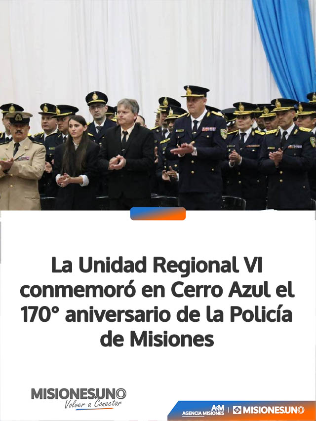 La Unidad Regional VI conmemoró en Cerro Azul el 170° aniversario de la Policía de Misiones