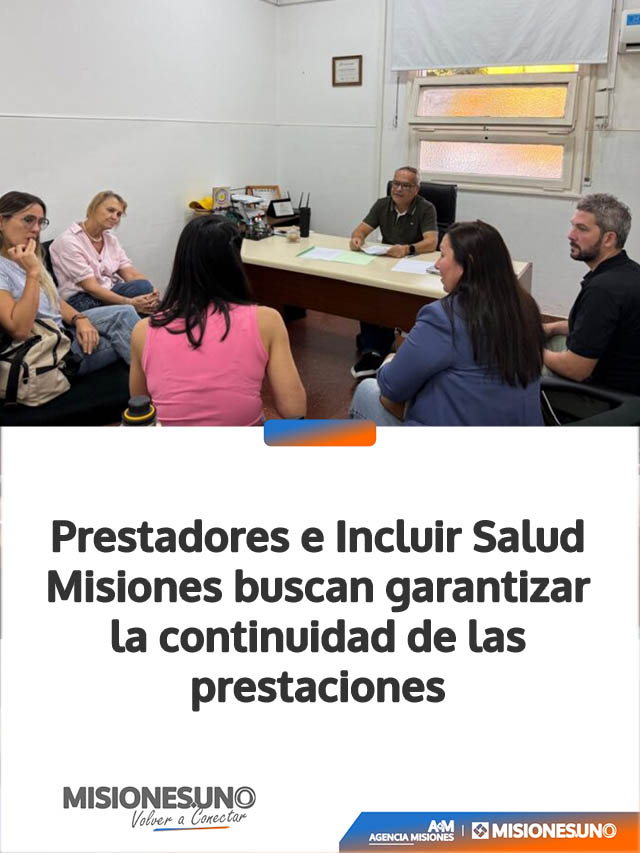 Prestadores e Incluir Salud Misiones buscan garantizar la continuidad de las prestaciones