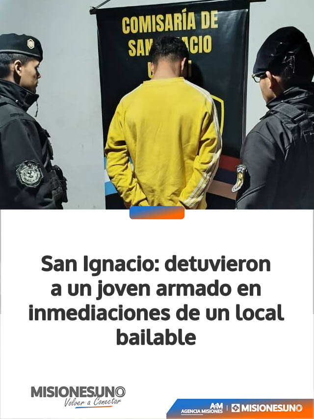 San Ignacio: detuvieron a un joven armado en inmediaciones de un local bailable