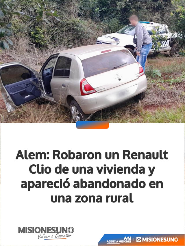 Alem: Robaron un Renault Clio de una vivienda y apareció abandonado en una zona rural