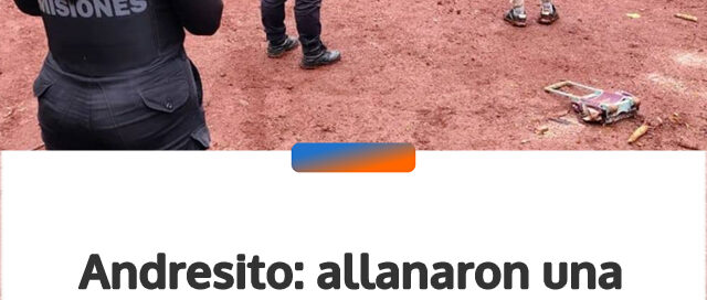 Andresito: allanaron una vivienda por una causa de MASI y secuestraron dispositivos electrónicos