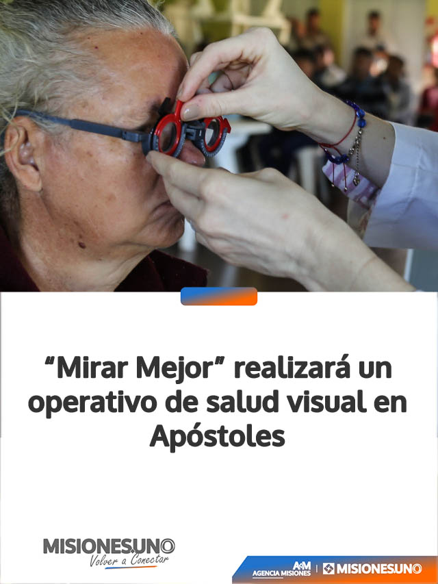 “Mirar Mejor” realizará un operativo de salud visual en Apóstoles